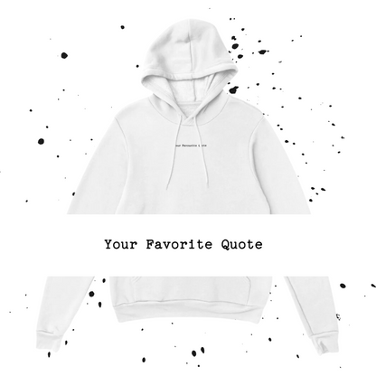 Minimalist Classic Hoodie - Your Favorite quote - Customize it - Unisex