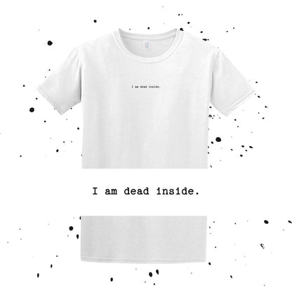 I am dead inside  - The Office Quote - Unisex Minimalist T-shirt