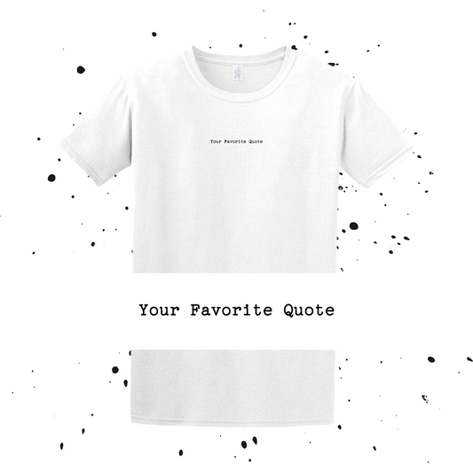 Unisex T-shirt - Your Favorite quote - Customize it - Minimalist Typewriter